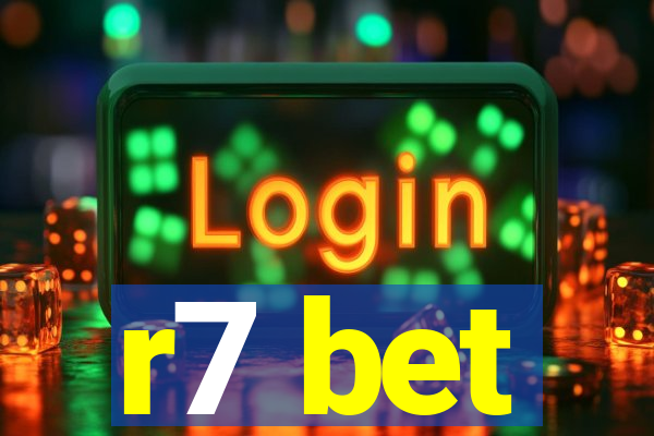 r7 bet